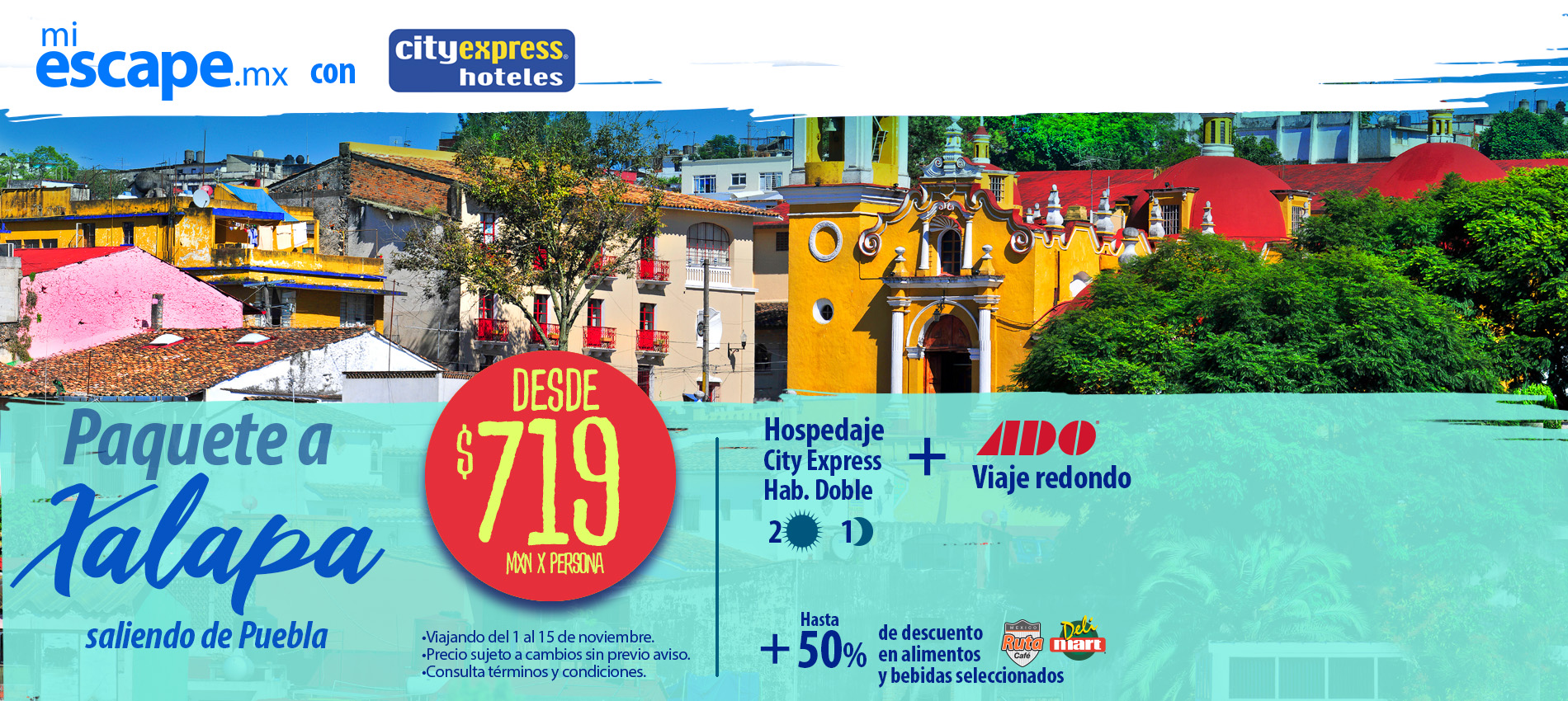 Paquete redondo (Autobús + Hotel) Puebla - Xalapa | Promoción Mi Escape con City Express